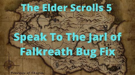 I ignored it, completed "A Dadera's best friend" and some other quests around the hold, but did not <b>speak</b> <b>to the Jarl</b> about the letter, Thaneship or Land. . Speak to the jarl of falkreath bug
